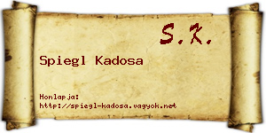 Spiegl Kadosa névjegykártya